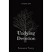 Undying Devotion: Romantic Poetry