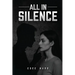 All In Silence