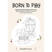 Born to Play: Transcending Boredom into Play: Supporting children to become captains of their own play adventures.
