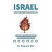 Israel: Burn But Not Consumed: : A History of the Most Persecuted Nation