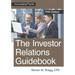 The Investor Relations Guidebook: Fifth Edition