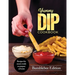 Yummy Dip Cookbook: Recipes for sauces ready to prepare at home