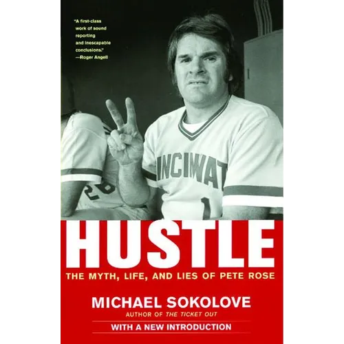 Hustle: The Myth, Life, and Lies of Pete Rose