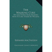 The Walking Cure: Pep And Power From Walking; How To Cure Disease By Walking