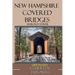 New Hampshire Covered Bridges