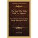 The Man Who Talks With The Flowers: The Intimate Life Story Of Dr. George Washington Carver