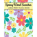 Spring Word Searches Large Print Puzzle Book: Easter Word Search, Spring Word Search For Adults