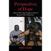 Perspectives of Hope: A Rescue Pilot's Silent Struggle to Find Life Beyond PTSD, TBI and War