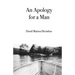 An Apology for a Man