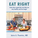 Eat Right: Learn how a good diet can help you stay healthy and live longer