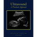 Ultrasound: A Practical Approach