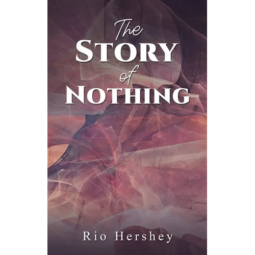 The Story of Nothing