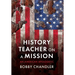 History Teacher on a Mission: An American Apologetic