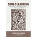 Soul-Searching: The Evolution of Judeo-Christian Thinking on the Soul and the Afterlife