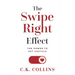 The Swipe Right Effect: The Power to Get Unstuck