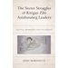 The Secret Struggles of Kitigan Zibi Anishinabeg Leaders: Political Resistance from the Margins