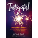 Instigator!: Creating Change without Being the Loudest Voice in the Room.