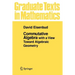 Commutative Algebra: With a View Toward Algebraic Geometry
