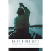 Rainy River Lives
