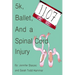 5k, Ballet, and a Spinal Cord Injury