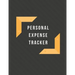 Personal Expense Tracker: Monthly Expense Tracker Bill Organizer Notebook (Volume 7)