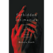 Forbidden Intimacies: Polygamies at the Limits of Western Tolerance