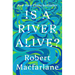 Is a River Alive?