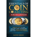 Essentials of Coin Collecting for Beginners