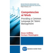 Competencies at Work: Providing a Common Language for Talent Management