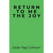 Return to Me the Joy