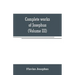 Complete works of Josephus. Antiquities of the Jews; The wars of the Jews against Apion, etc (Volume III)