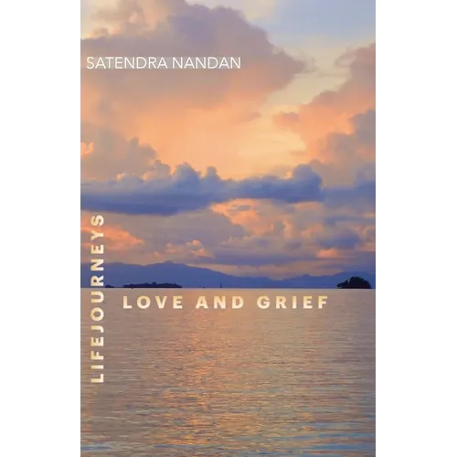 Life Journeys: Love and Grief