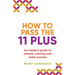 How to Pass the 11 Plus: An Insider's Guide to Schools, Tutoring and Exam Success