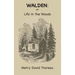 Walden: Or, Life in the Woods