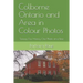 Colborne Ontario and Area in Colour Photos: Saving Our History One Photo at a Time