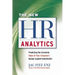 The New HR Analytics: Predicting the Economic Value of Your Company's Human Capital Investments