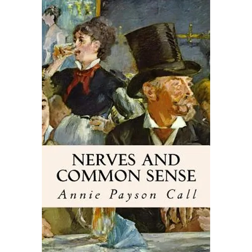Nerves and Common Sense