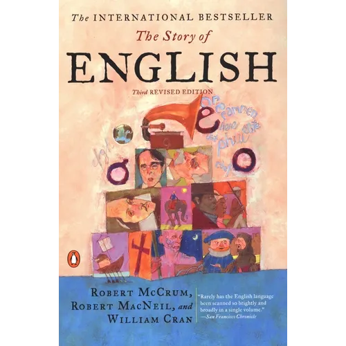 The Story of English: Third Revised Edition