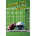 Fundamentals of Flag & Tackle Football: For The Student Athlete