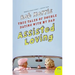 Assisted Loving: True Tales of Double Dating with My Dad