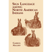 Sign Language Among North American Indians