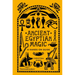 Ancient Egyptian Magic: A Hands-On Guide