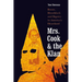 Mrs. Cook and the Klan: Booze, Bloodshed, and Bigotry in America's Heartland