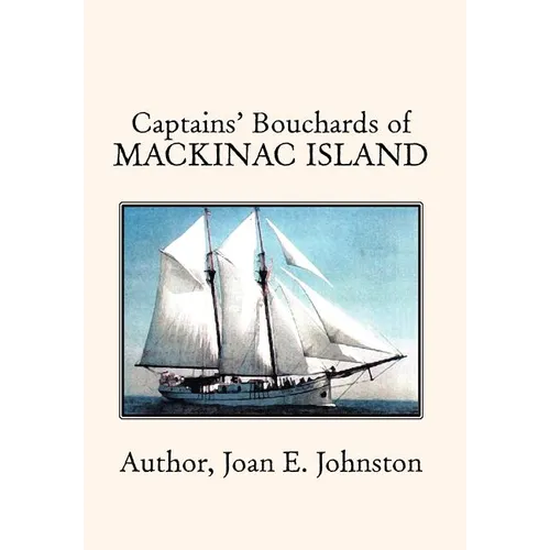 Captains' Bouchards of Mackinac Island