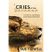 Cries of the Savanna: An adventure. An awakening. A journey to understanding African Wildlife conservation.