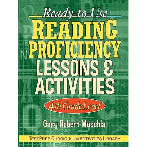 Ready-To-Use Reading Proficiency Lessons & Activities: 4th Grade Level