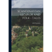Scandinavian Legends and Folk - Tales