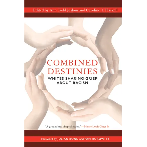 Combined Destinies: Whites Sharing Grief about Racism