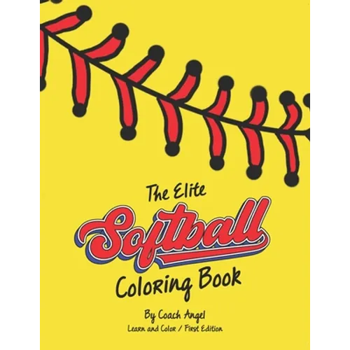 The Elite Softball Coloring Book