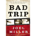 The Bad Trip: How the War Against Drugs Is Destroying America